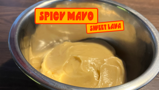 Recette #2 : Spicy Mayo x Sweet Lava